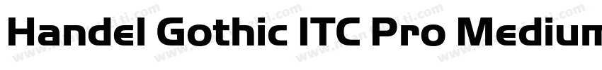 Handel Gothic ITC Pro Medium字体转换
